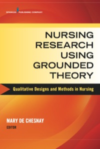 صورة الغلاف: Nursing Research Using Grounded Theory 1st edition 9780826134677