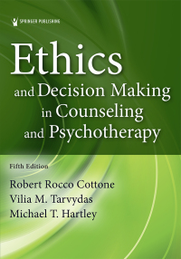 Cover image: Ethics and Decision Making in Counseling and Psychotherapy 5th edition 9780826135285