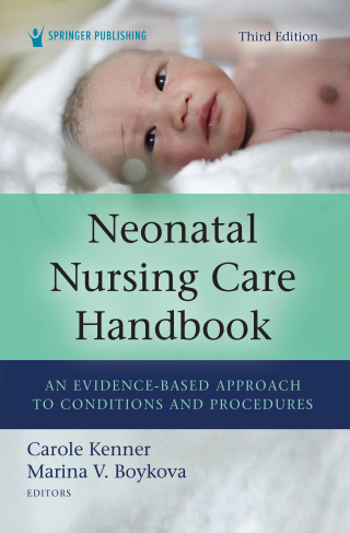 Neonatal Nursing Care Handbook, Third Edition