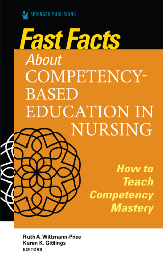 Fast Facts about Competency-Based Education in Nursing