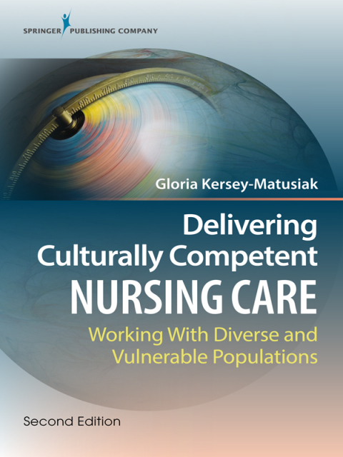 Cover image for book Delivering Culturally Competent Nursing Care, Second Edition: