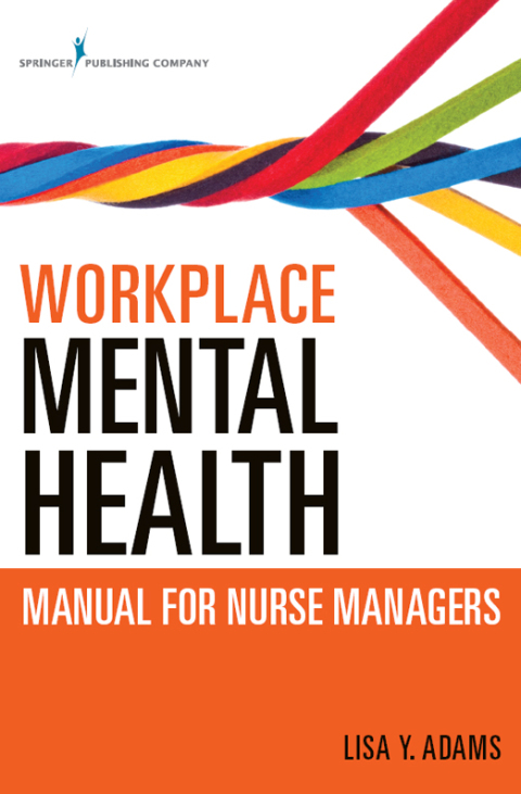 Cover image for book Workplace Mental Health Manual for Nurse Managers
