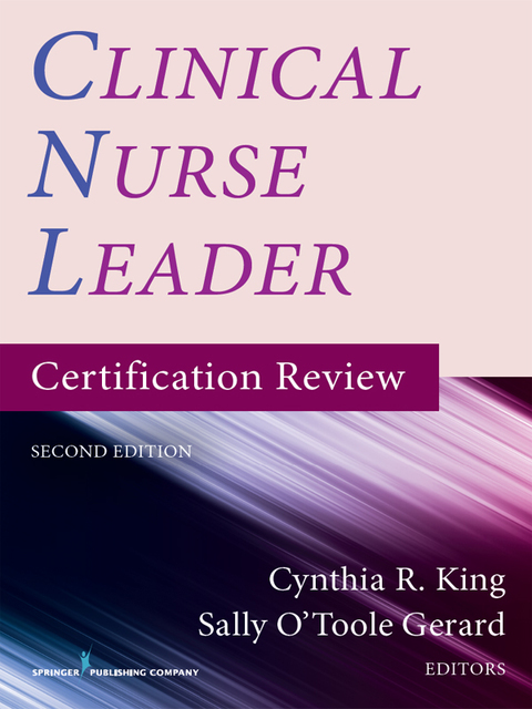 Clinical Nurse Leader Certification Review, Second Edition 