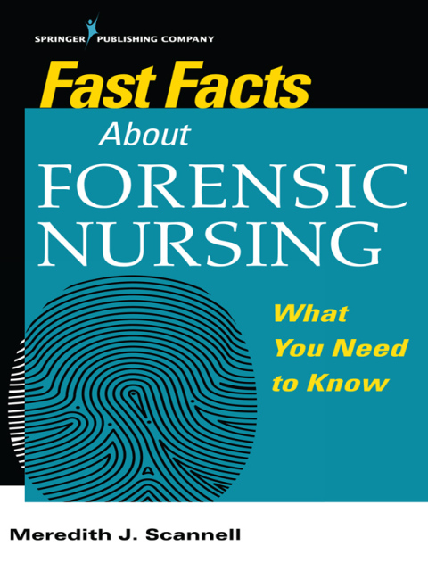 Cover image for book Fast Facts About Forensic Nursing