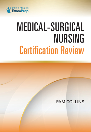 Medical-Surgical Nursing Certification Review