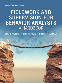 صورة الغلاف: Fieldwork and Supervision for Behavior Analysts 1st edition 9780826139122