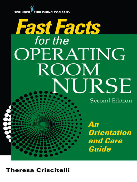 Cover image for book Fast Facts for the Operating Room Nurse, Second Edition