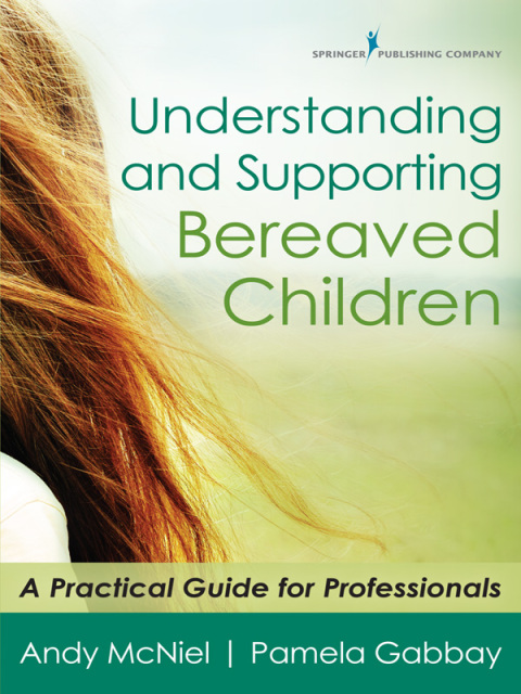Cover image for book Understanding and Supporting Bereaved Children