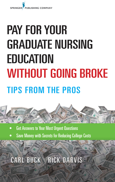 Pay for Your Graduate Nursing Education Without Going Broke 