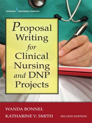 Proposal Writing for Clinical Nursing and DNP Projects