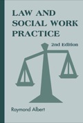 Law and Social Work Practice - Raymond Albert, MSW, JD