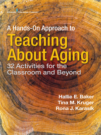 Cover image: A Hands-On Approach to Teaching about Aging 1st edition 9780826149169