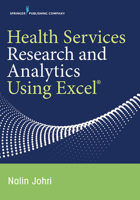 Cover image for book Health Services Research and Analytics Using Excel