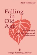 Falling In Old Age , 2nd edition - Rein Tideiksaar, PhD