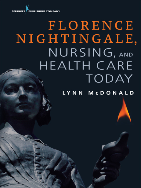 Cover image for book Florence Nightingale, Nursing, and Health Care Today