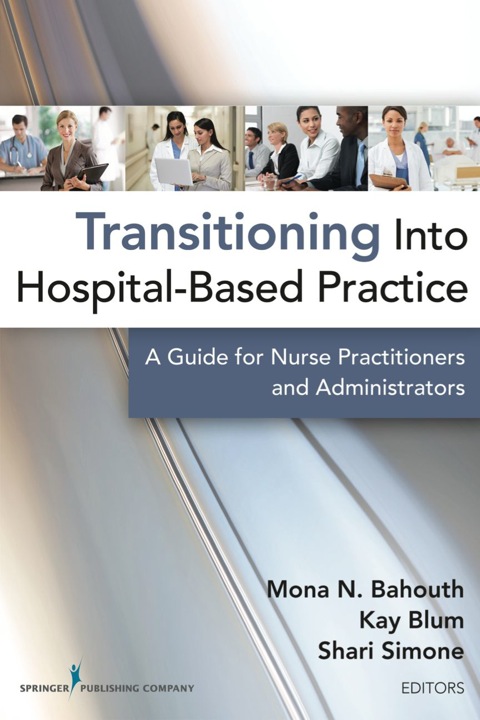 Cover image for book Transitioning into Hospital Based Practice