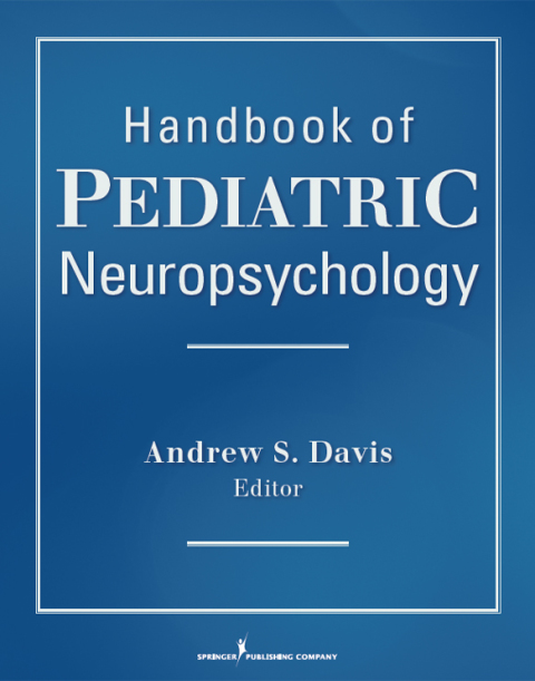 Handbook Of Pediatric Neuropsychology
