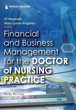 Financial and Business Management for the Doctor of Nursing Practice