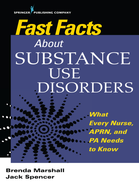 Cover image for book Fast Facts About Substance Use Disorders