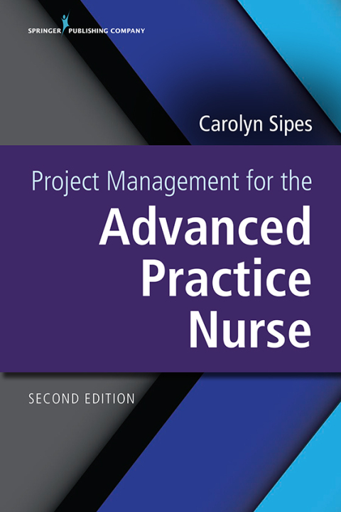 Cover image for book Project Management for the Advanced Practice Nurse