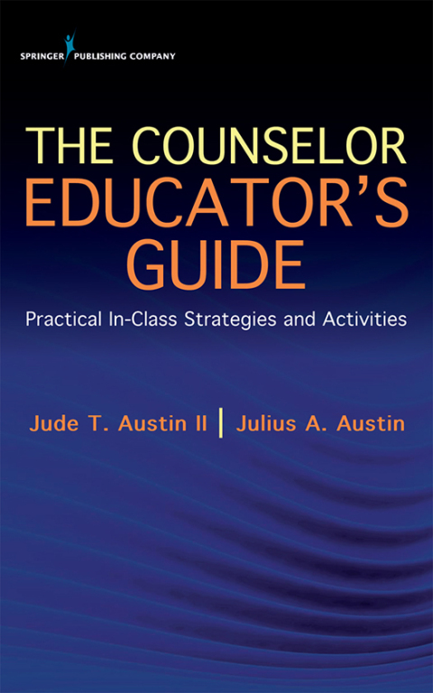 Cover image for book The Counselor Educator's Guide