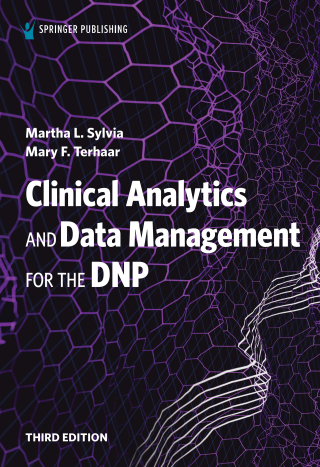 Clinical Analytics and Data Management for the DNP