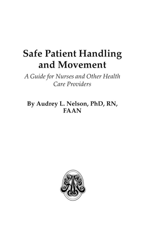 Cover image for book The Illustrated Guide to Safe Patient Handling and Movement