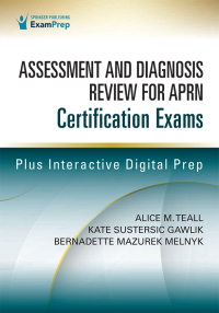 صورة الغلاف: Assessment and Diagnosis Review for Advanced Practice Nursing Certification Exams 1st edition 9780826164674