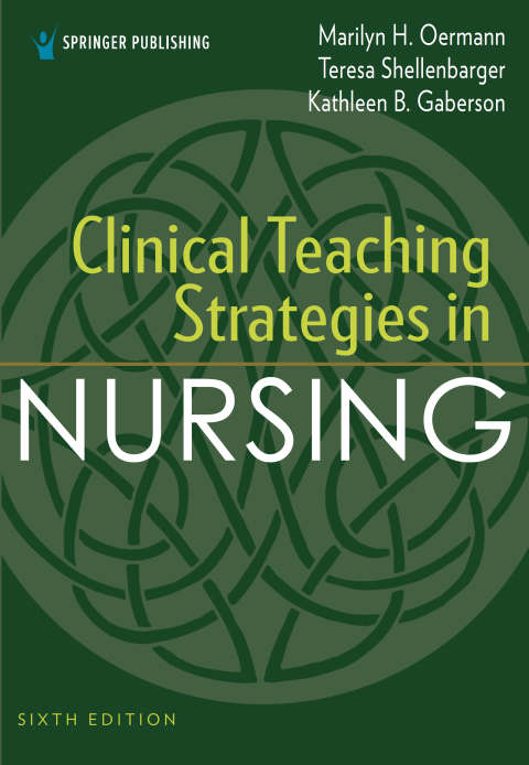 Clinical Teaching Strategies in Nursing 