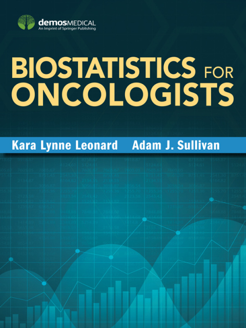 Cover image for book Biostatistics for Oncologists