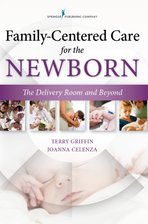 Family-Centered Care for the Newborn 