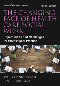 Titelbild: The Changing Face of Health Care Social Work 4th edition 9780826169822