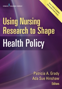 Cover image: Using Nursing Research to Shape Health Policy 1st edition 9780826170101
