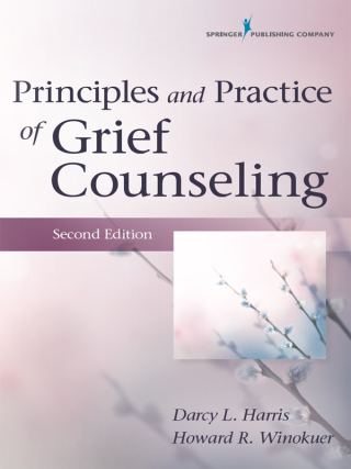 Principles and Practice of Grief Counseling