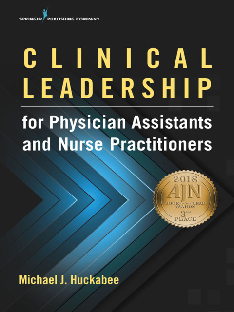 Cover image for book Clinical Leadership for Physician Assistants and Nurse Practitioners
