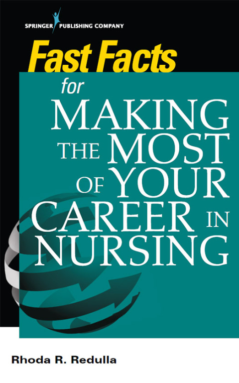 Cover image for book Fast Facts for Making the Most of Your Career in Nursing