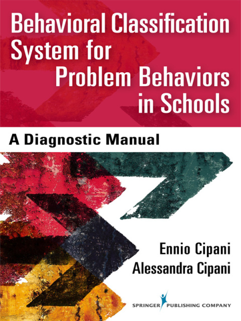 Cover image for book Behavioral Classification System for Problem Behaviors in Schools
