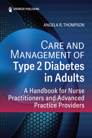 Care and Management of Type 2 Diabetes in Adults