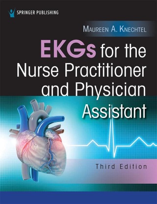 EKGs for the Nurse Practitioner and Physician Assistant