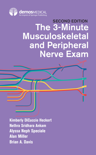 The 3-Minute Musculoskeletal and Peripheral Nerve Exam