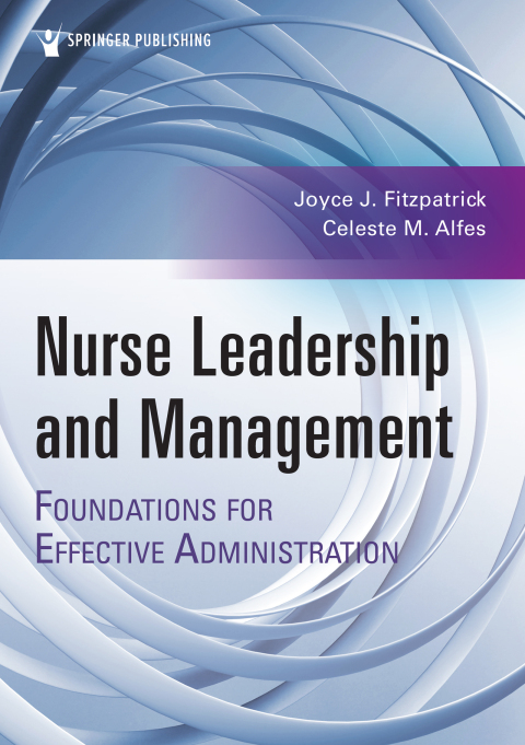 Nurse Leadership and Management 