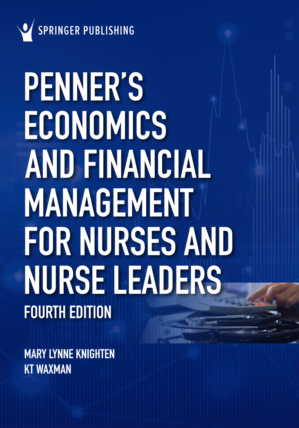 Reflowable Penner’s Economics and Financial Management for Nurses and Nurse Leaders; $62.40