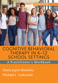 Cover image: Cognitive Behavioral Therapy in K-12 School Settings, Second Edition 2nd edition 9780826183125