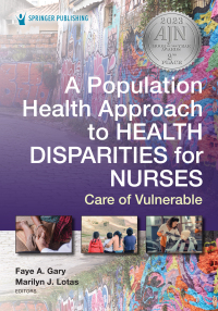 صورة الغلاف: A Population Health Approach to Health Disparities for Nurses 1st edition 9780826185037