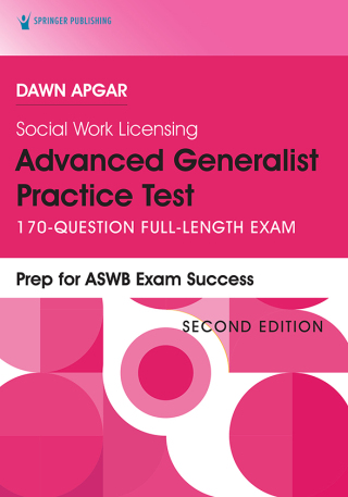 Social Work Licensing Advanced Generalist Practice Test, Second Edition