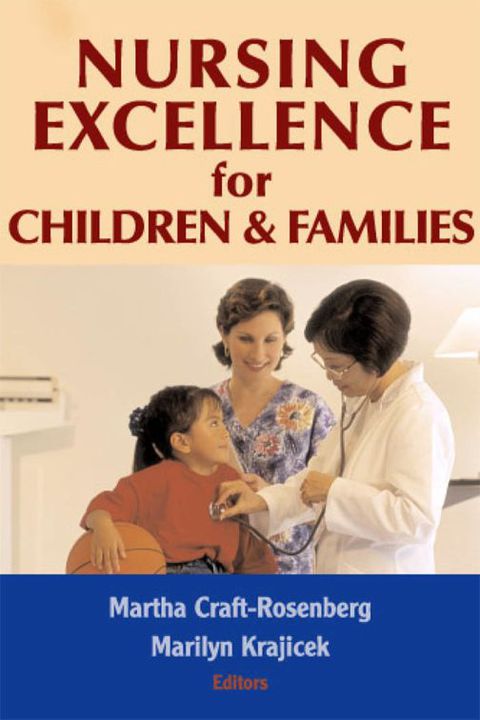 Cover image for book Nursing Excellence for Children and Families