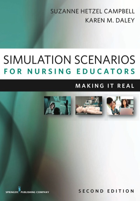 Cover image for book Simulation Scenarios for Nursing Educators, Second Edition