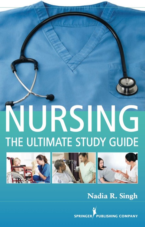 NURSING: The Ultimate Study Guide