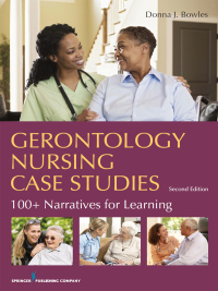 Gerontology Nursing Case Studies 2nd Edition 9780826194046