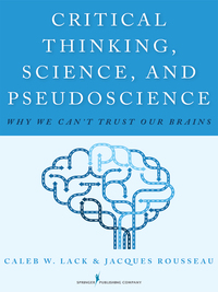 Cover image: Critical Thinking, Science, and Pseudoscience 1st edition 9780826194190
